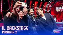 Il backstage della seconda puntata