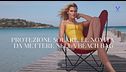 Protezione solare, le novità da mettere nella beach bag