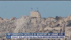 Breaking News delle 17.00 | IDF conquista castello di Beaufort in Libano