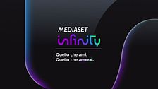 Scopri Mediaset Infinity - Quello che ami, quello che amerai
