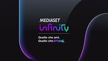 Mediaset Infinity - Quello che ami, quello che amerai