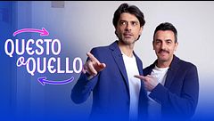 Questo o quello?