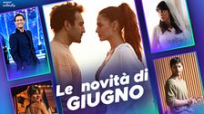 A giugno su Mediaset Infinity