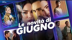 A giugno su Mediaset Infinity