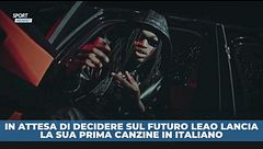 La prima canzone di Leao in italiano