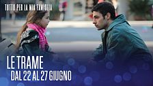 Le trame dal 22 al 27 giugno