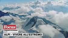 Alpi: Vivere all'estremo