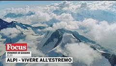 Alpi: Vivere all'estremo