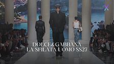 MFW Men: Vacanze Siciliane, la collezione SS27 di Dolce&Gabbana