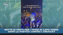 Notte di festa per i tifosi di Capo Verde dopo la partita contro l'Uruguay