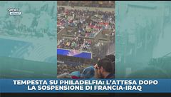 Tempesta su Philadelphia: l'attesa dopo la sospensione di Francia-Iraq