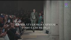 La sfilata Giorgio Armani Uomo e Cruise PE 2027