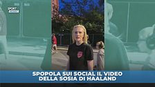 Spopola sui social il video della sosia di Haaland