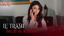 Le trame dal 27 al 31 luglio