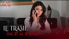 Le trame dal 27 al 31 luglio