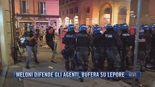 Breaking News delle 21.30 | Meloni difende gli agenti, bufera su Lepore