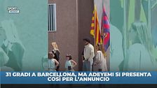 31 gradi a Barcellona e Adeyemi si presenta con un look assurdo