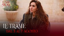 Le trame dal 3 al 7 agosto
