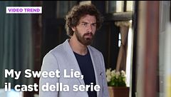 My Sweet Lie, il cast della serie
