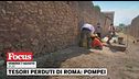 Tesori perduti di Roma: Pompei