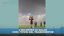 Salah: da brividi l'accoglienza nello stadio del Trabzonspor