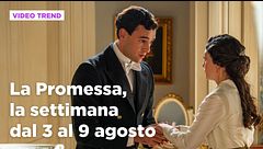 La promessa, il riassunto della settimana dal 3 al 9 agosto
