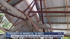 Breaking News delle 14.00 |  Terremoto in Indonesia, 38 morti