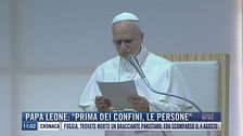 Breaking News delle 11.00 | Papa Leone: "Prima dei confini, le persone"