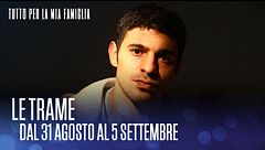 Le trame dal 31 agosto al 5 settembre