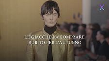 Le giacche da comprare subito per l'autunno