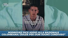 James Rodriguez dice addio alla Colombia: il video fa commuovere il web