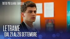 Le trame dal 21 al 26 settembre