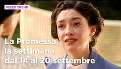 La promessa, il riassunto della settimana dal 14 al 20 settembre