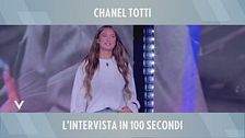 Chanel Totti, l'intervista in 100 secondi