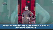 Sabalenka in passerella alla Miano Fashion Week