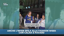 Calha e Pavard sfilano alla Milano Fashion Week