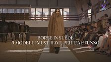 Borse in suede, 5 modelli must have per l'autunno