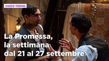 La promessa, il riassunto della settimana dal 21 al 27 settembre