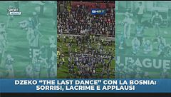 L'ultimo ballo di Edin Dzeko con la nazionale bosniaca
