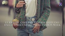 I dettagli e le idee più cool per vestirsi arrivano dallo street style delle Fashion Week