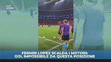Fermin Lopez scalda i motori: gol impossibile da questa posizione