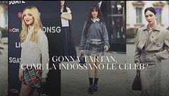 Gonna tartan, come la indossano le celeb?
