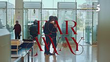 Far Away, prossimamente in esclusiva su Canale 5