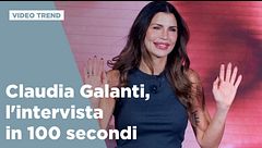 Claudia Galanti, l'intervista in 100 secondi