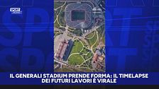 Generali Stadium: il video del timelapse dei lavori è uno spettacolo