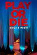 Trailer - Play or die - Gioca o muori