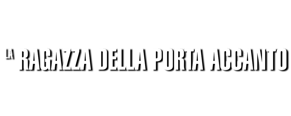La ragazza della porta accanto - Film Mediaset Infinity