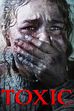 Trailer - Toxic