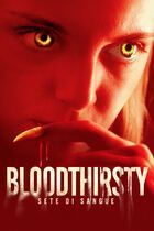 Bloodthirsty - Sete di sangue