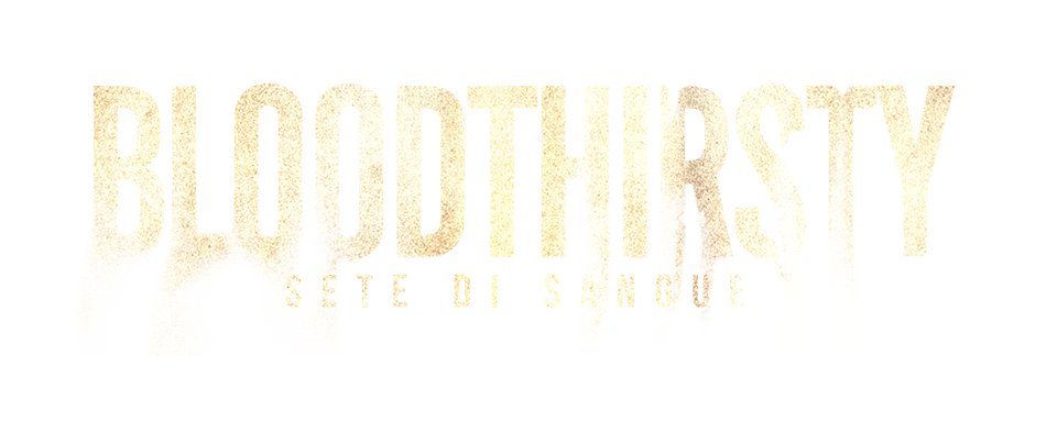 Bloodthirsty - Sete di sangue - Film Mediaset Infinity